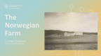 The Norwegian Farm - a description and how to learn more about where your ancestors lived-н өнгөц зураг