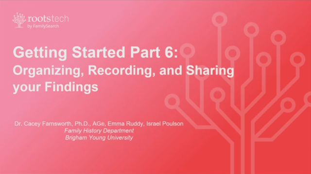Getting Started Part 6: Organizing, recording, and sharing your findings Webinar 섬네일