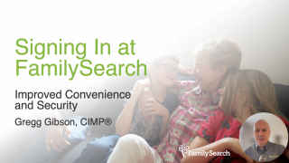 صورة مصغرة لـ Signing in at FamilySearch: Improved Convenience and Security