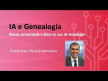 Miniatura para IA e genealogia: riscos, privacidade e ética no uso de tecnologia