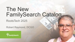 Thumbnail for The New FamilySearch Catalog