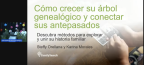 Miniatura de Como crecer tu árbol genealógico y conectar tus antepasados