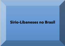 Miniatura para Sirio-Libaneses no Brasil