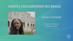 Fontes Documentais no Brasil: Pesquise em Diversos tipos de Registros e Arquivos-н өнгөц зураг