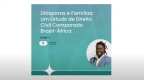 Miniatura para Diásporas e Famílias: Um Estudo de Direito Civil Comparado Brasil-África