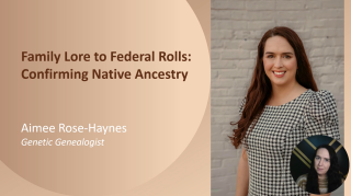 រូបភាពតូចសម្រាប់ From Family Lore to Federal Rolls: Confirming Native Ancestry