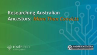 Miniatura para Researching Australian Ancestors: More than Convicts