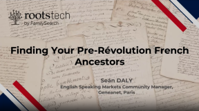 Miniaturansicht für Finding Your Pre-Révolution French Ancestors Webinar