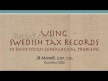 Using Swedish Tax Records to Solve Tough Genealogical Problems-н өнгөц зураг