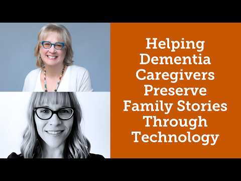Helping Caregivers of Dementia Patients Capture Family Stories Using Technology 섬네일